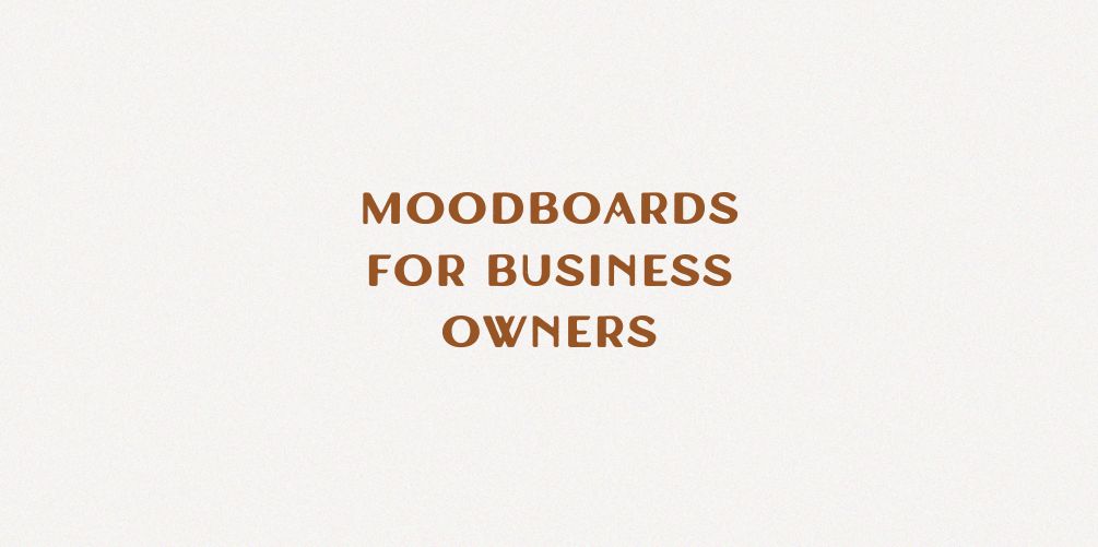 Moodboards for business goals